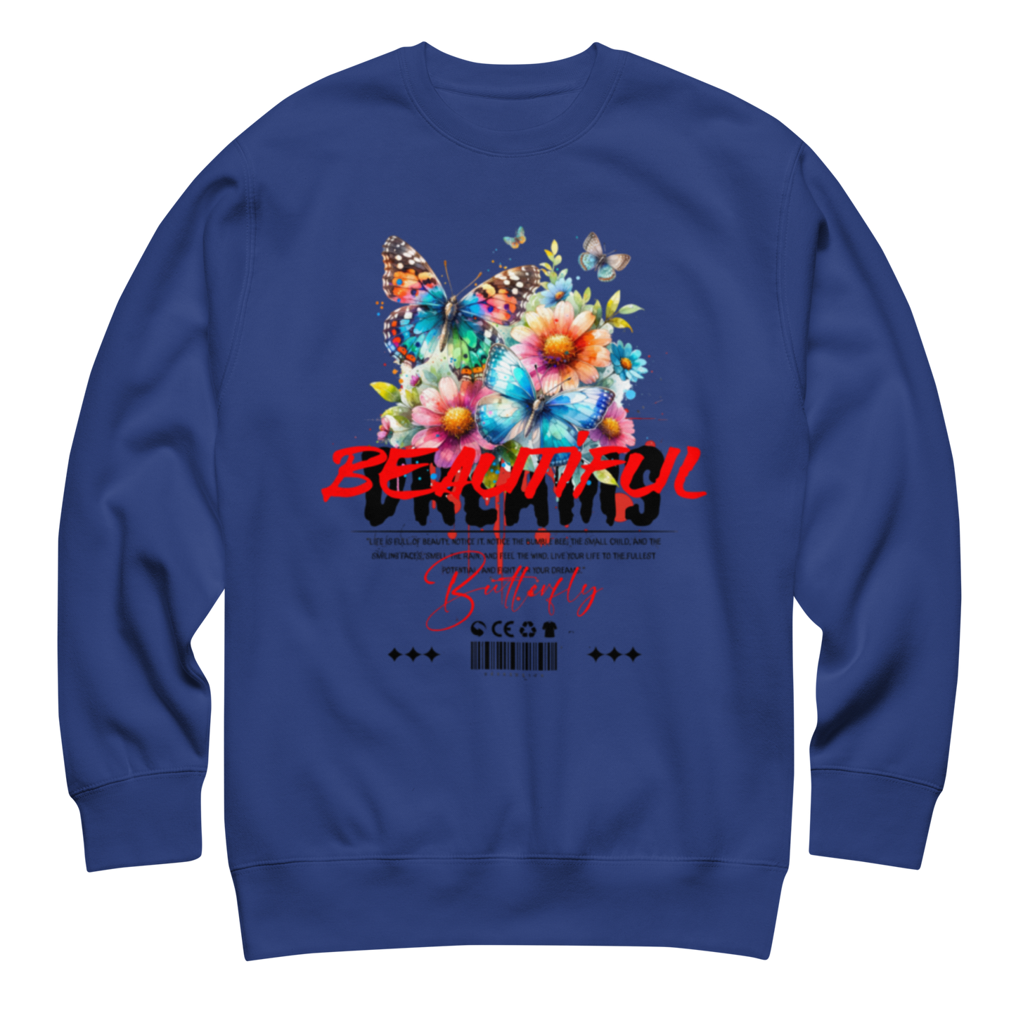 “Beautiful Dreams” Sweatshirt