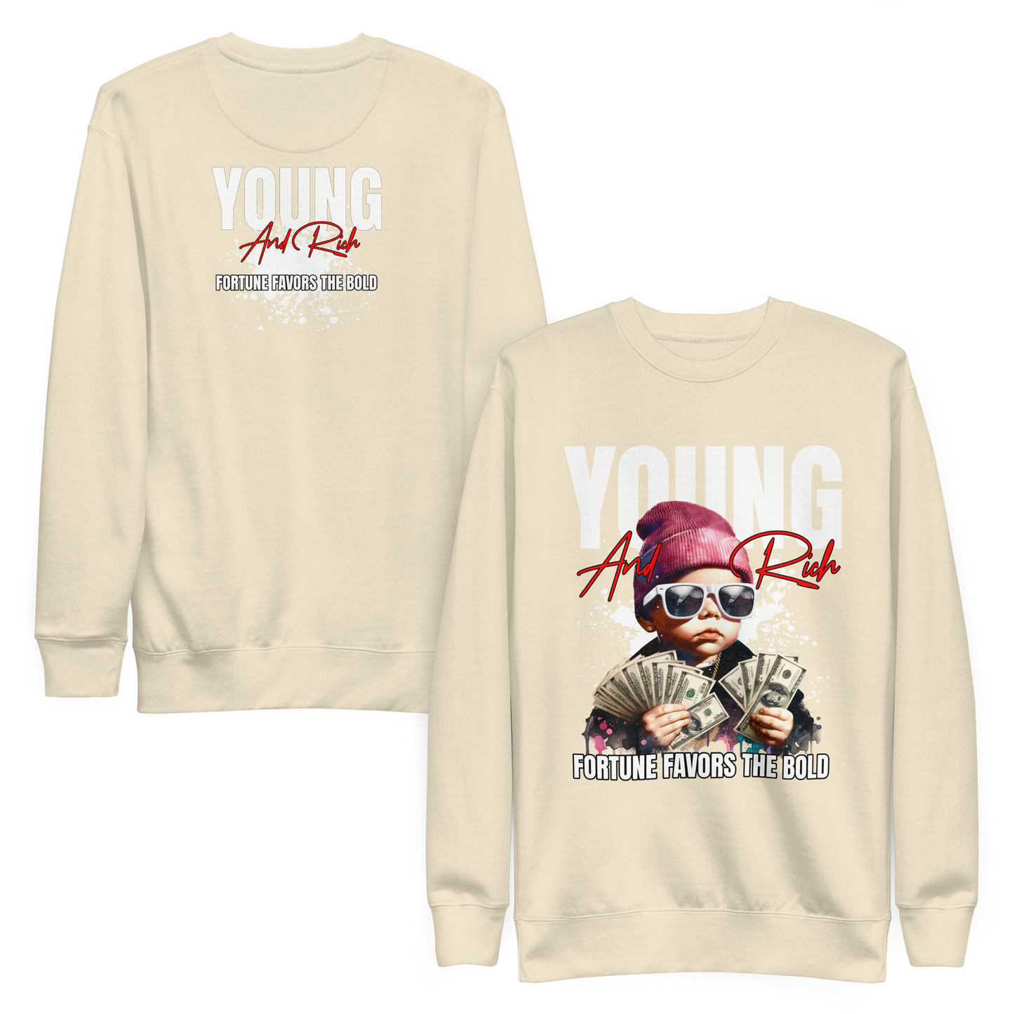 “Young & Rich” Sweatshirt