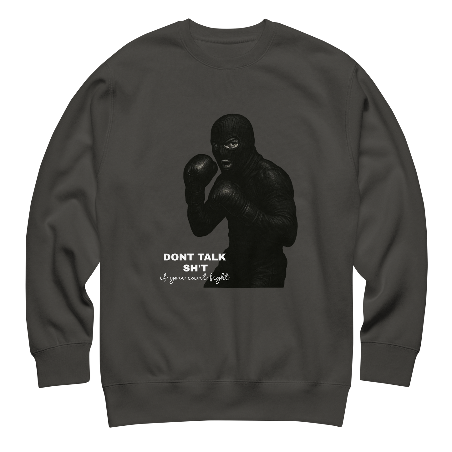 “Talk Shit, Get Hit” Sweatshirt