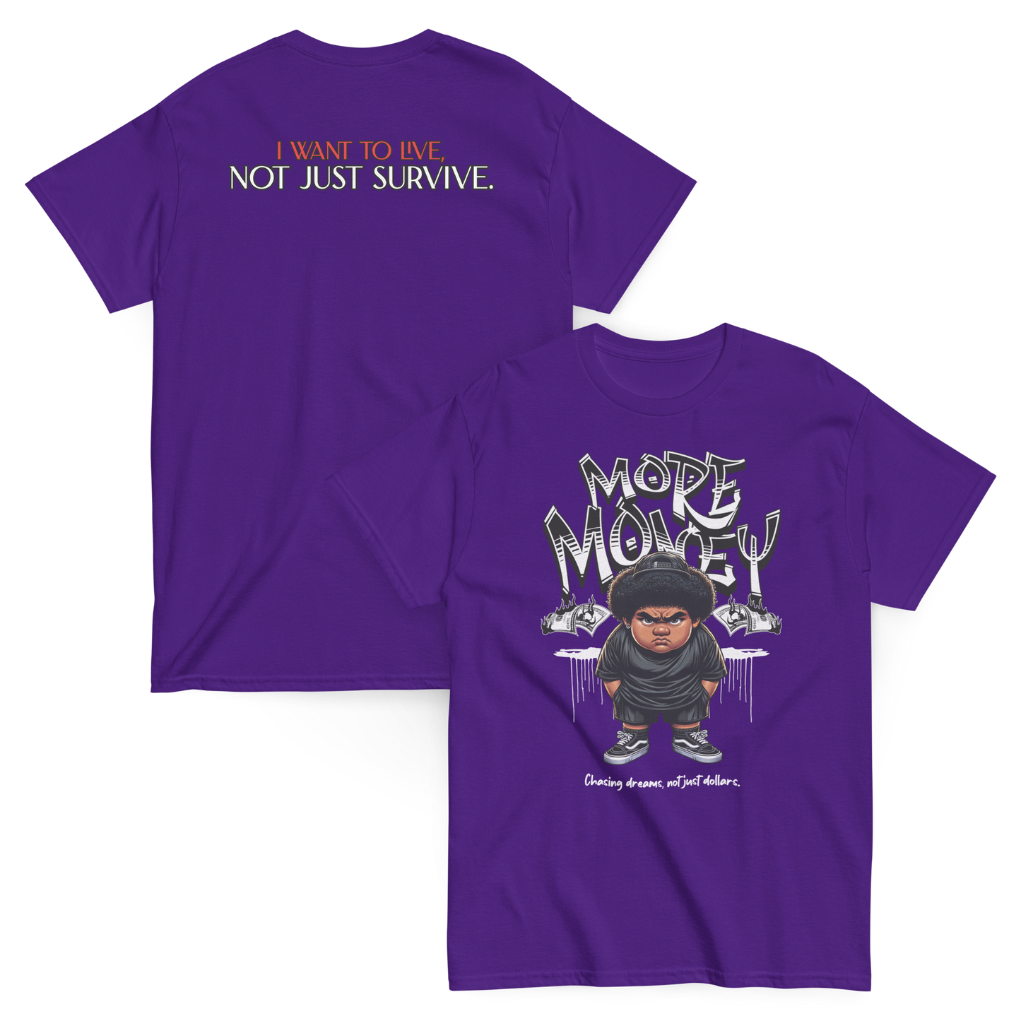 “More Money” T-Shirt