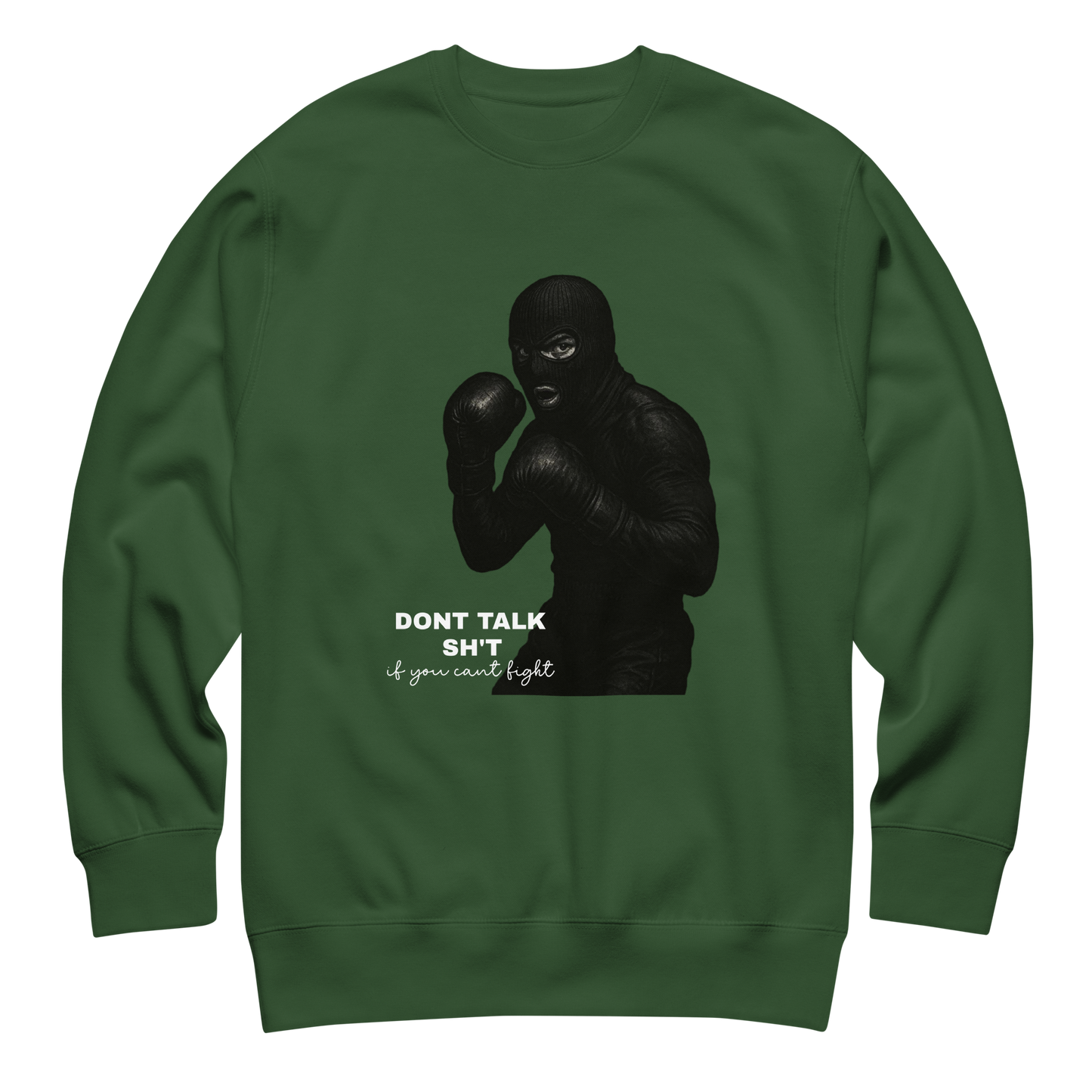 “Talk Shit, Get Hit” Sweatshirt