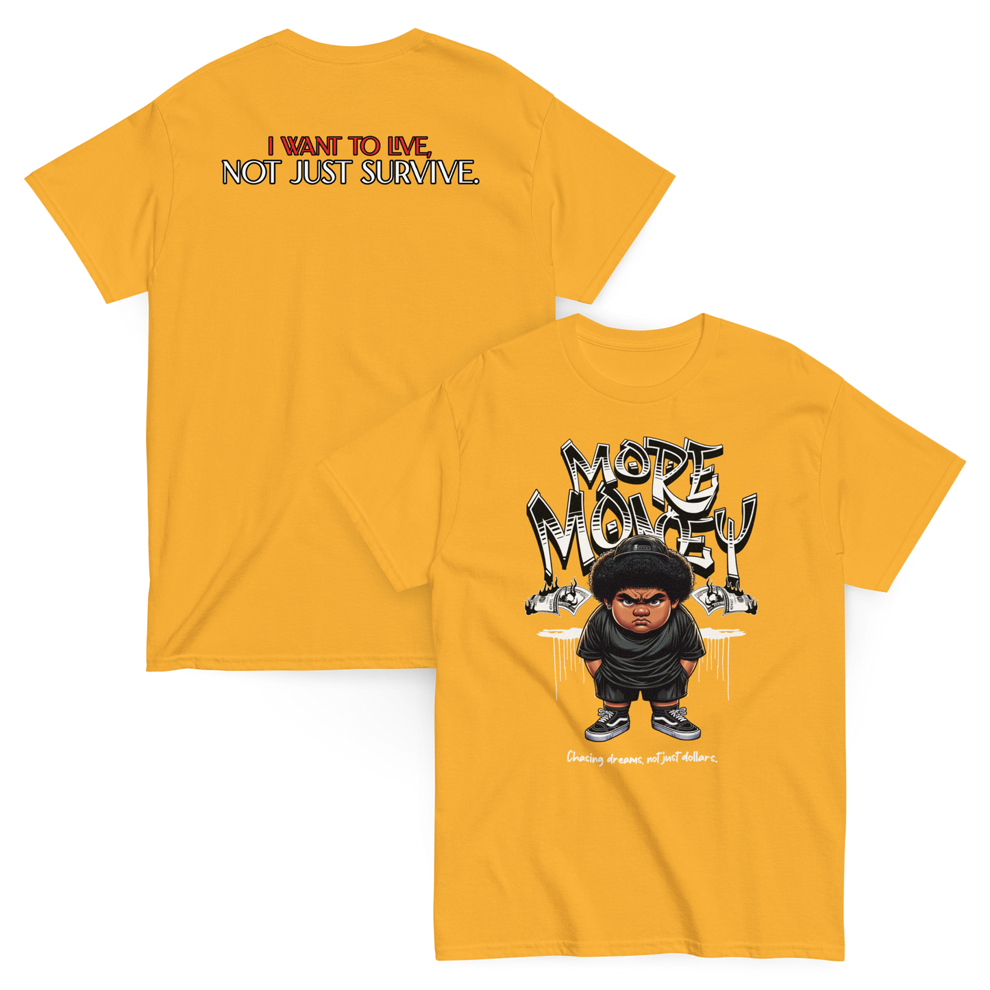 “More Money” T-Shirt