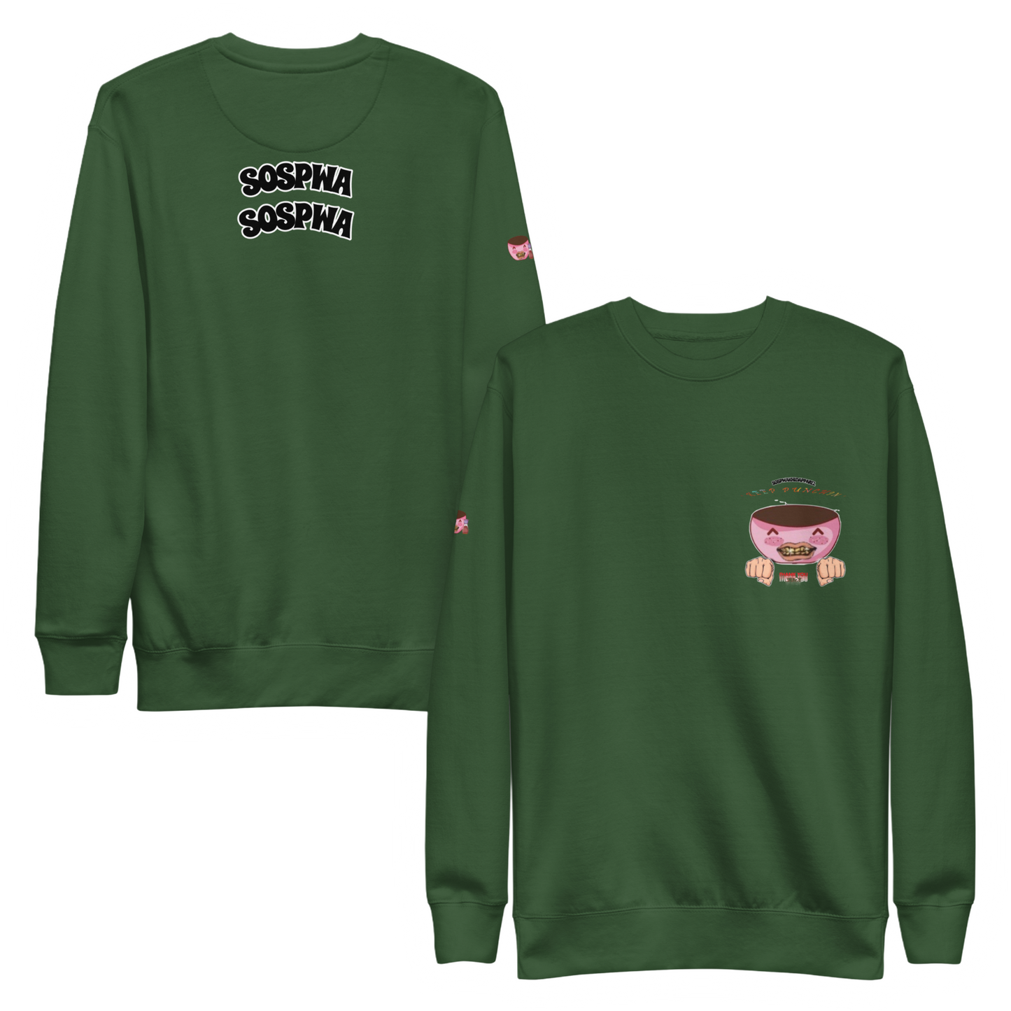 "Sospwa Keep Punchin'!" Sweatshirt
