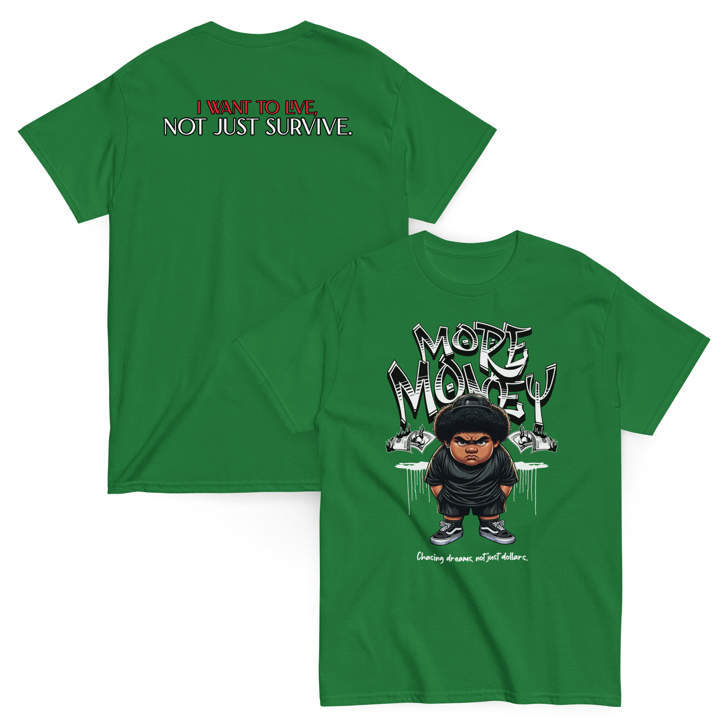 “More Money” T-Shirt