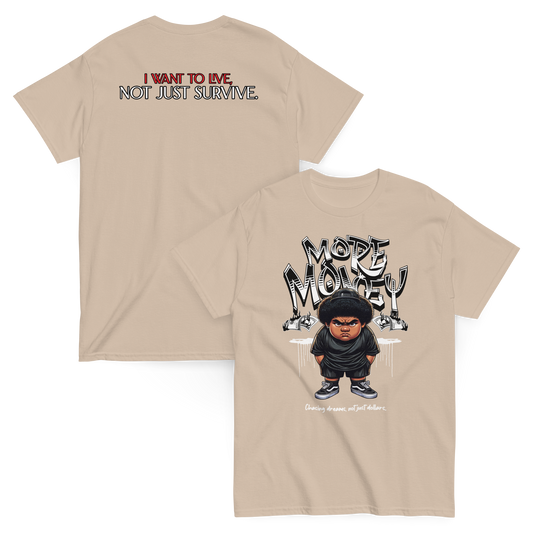 “More Money” T-Shirt