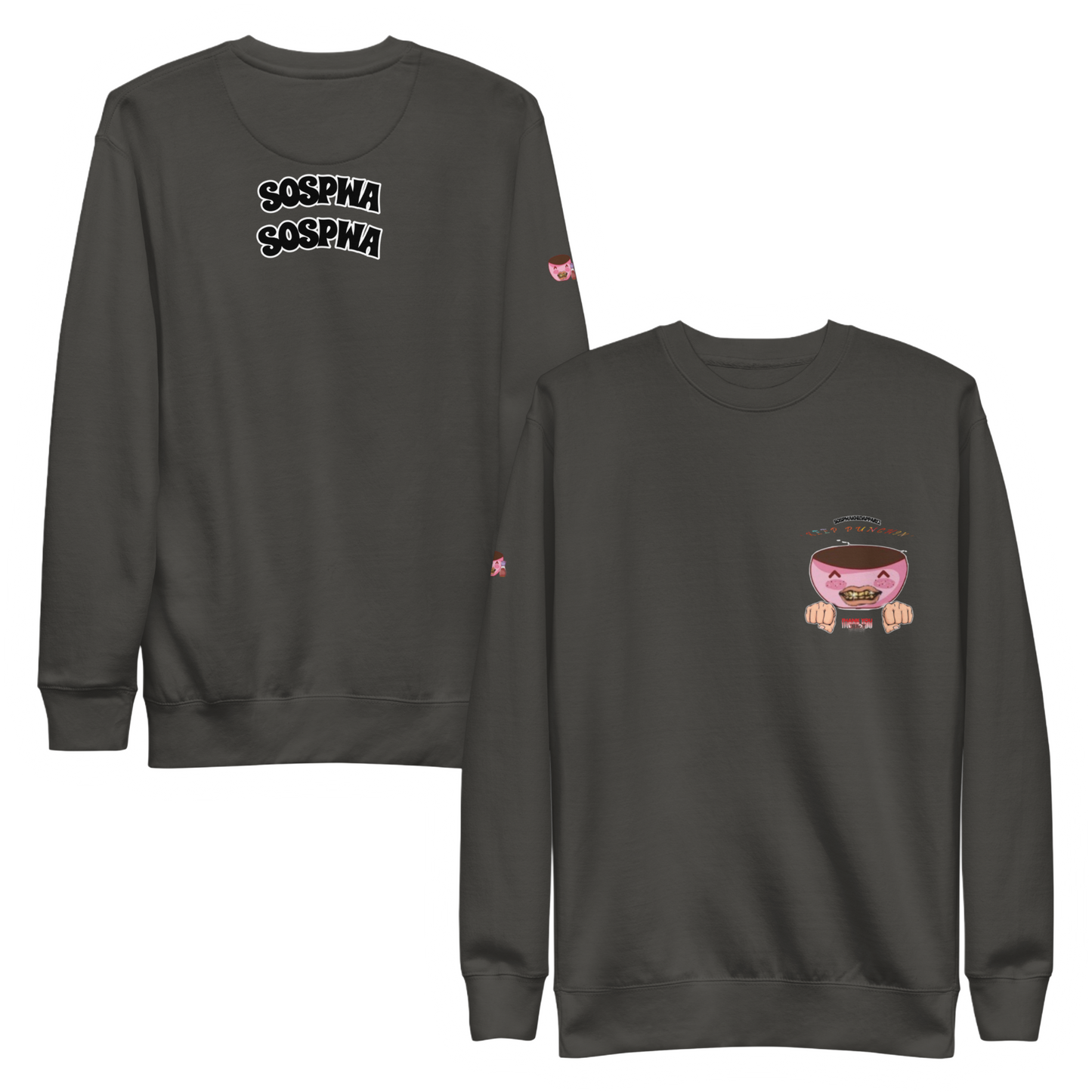 "Sospwa Keep Punchin'!" Sweatshirt