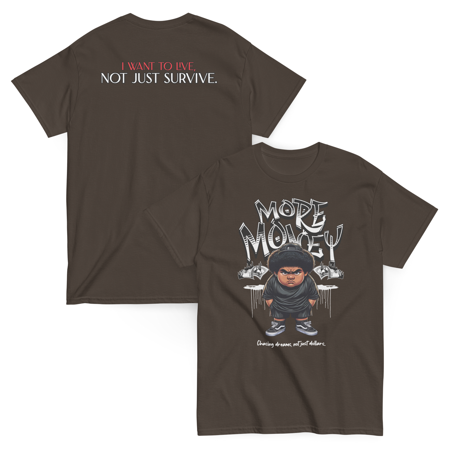 “More Money” T-Shirt