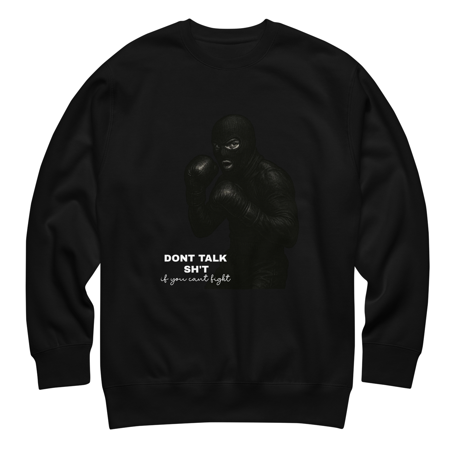 “Talk Shit, Get Hit” Sweatshirt