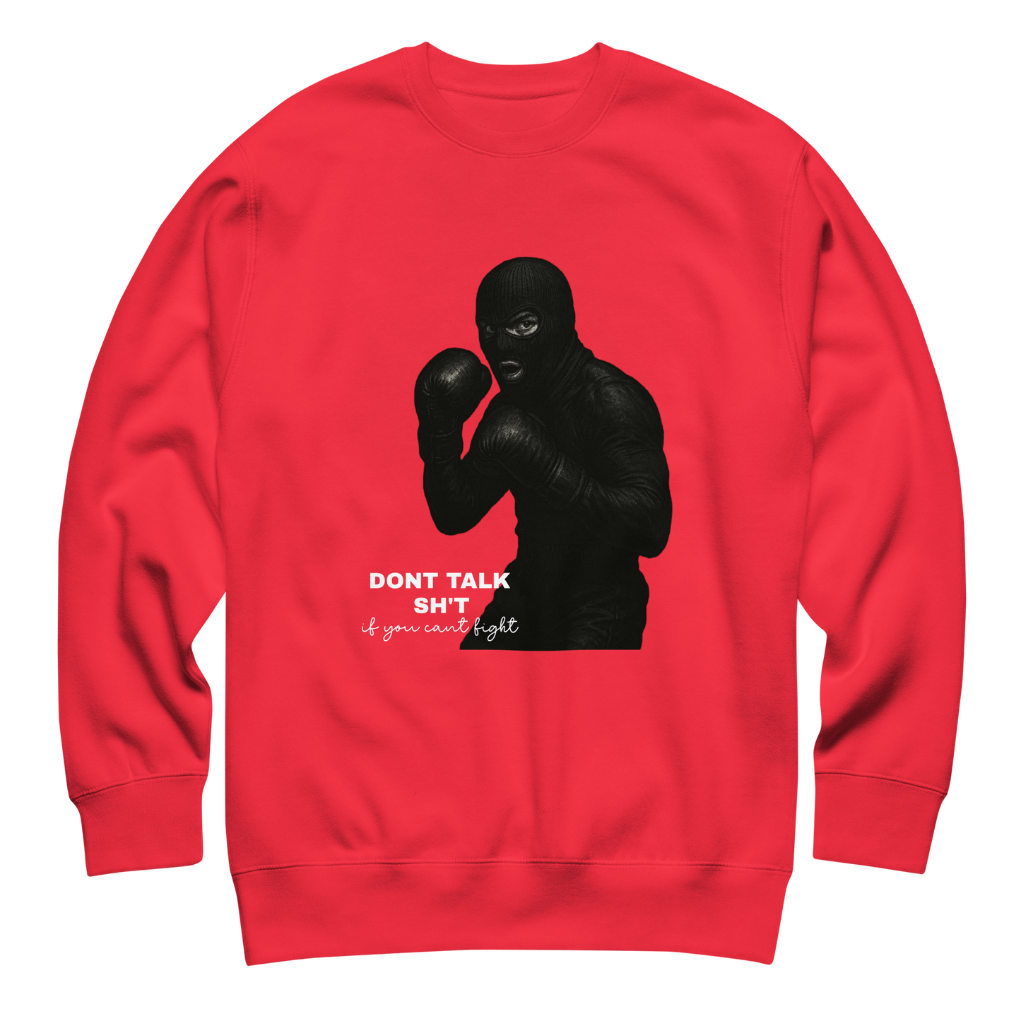 “Talk Shit, Get Hit” Sweatshirt