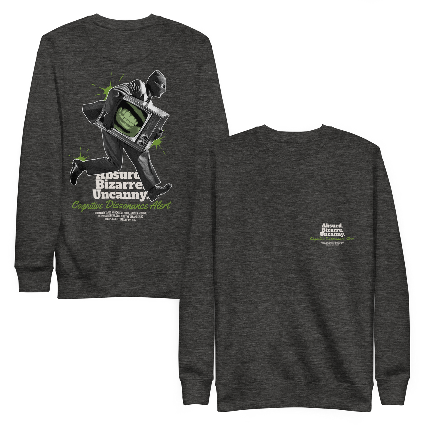 “Cognitive Dissonance” Sweatshirt