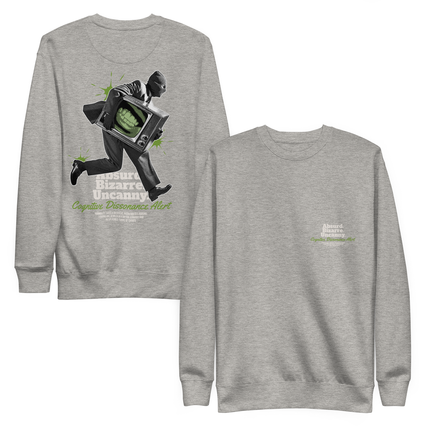 “Cognitive Dissonance” Sweatshirt