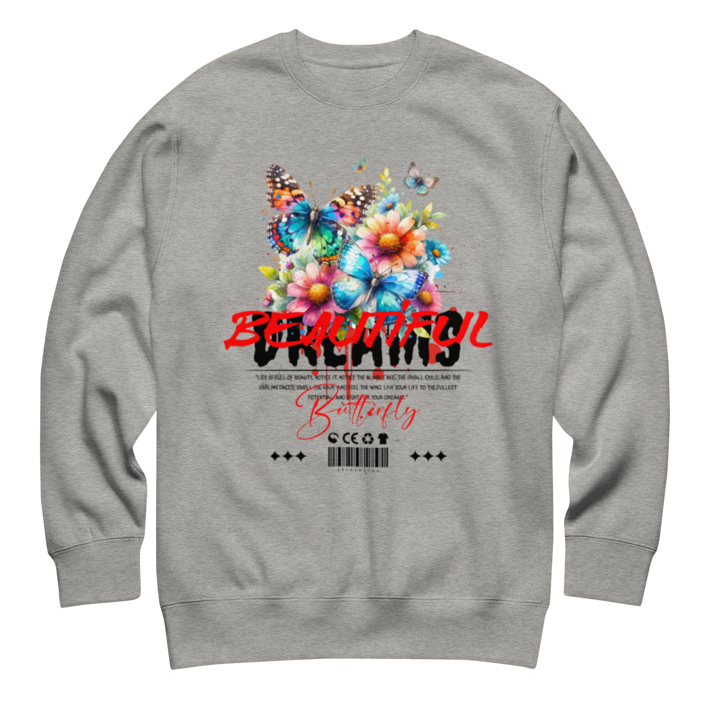 “Beautiful Dreams” Sweatshirt