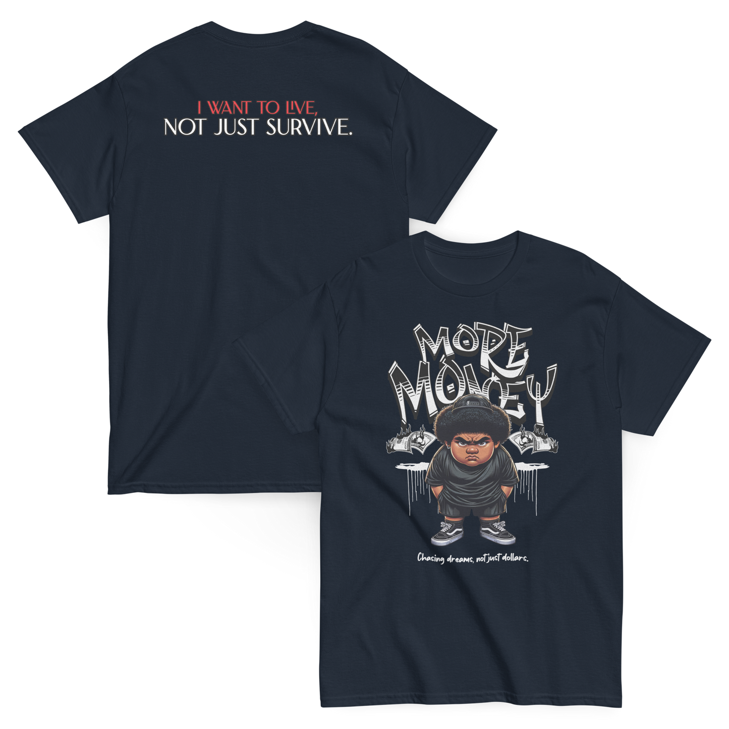 “More Money” T-Shirt