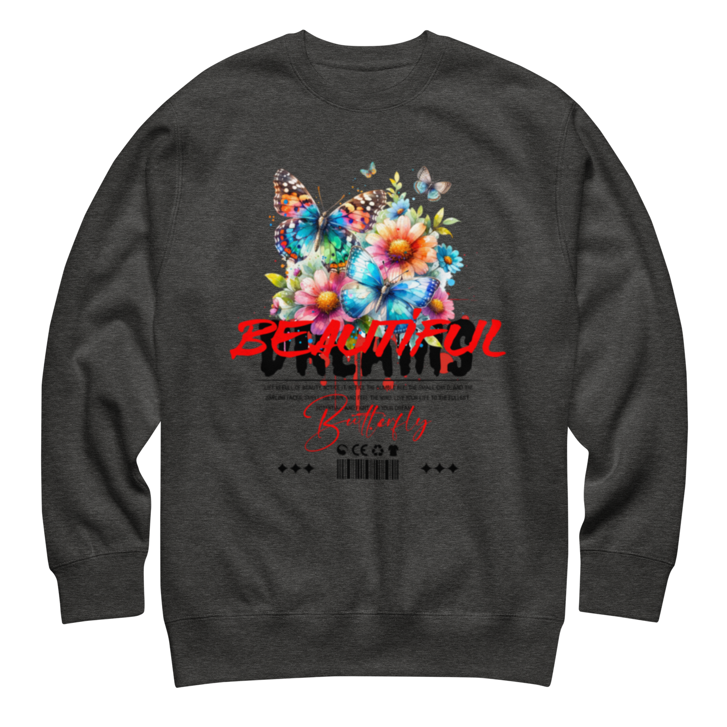 “Beautiful Dreams” Sweatshirt