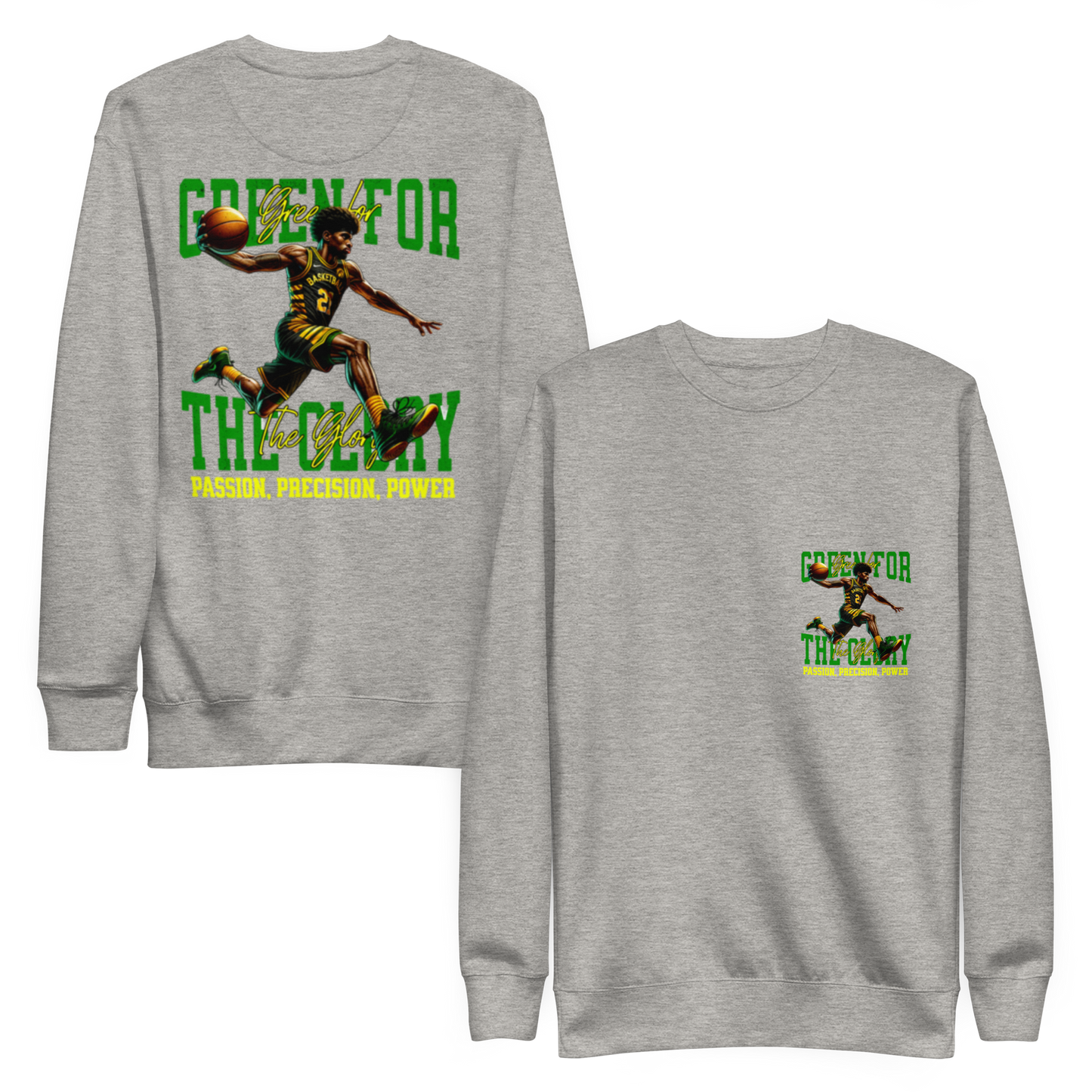 “Green For The Glory” Sweatshirt
