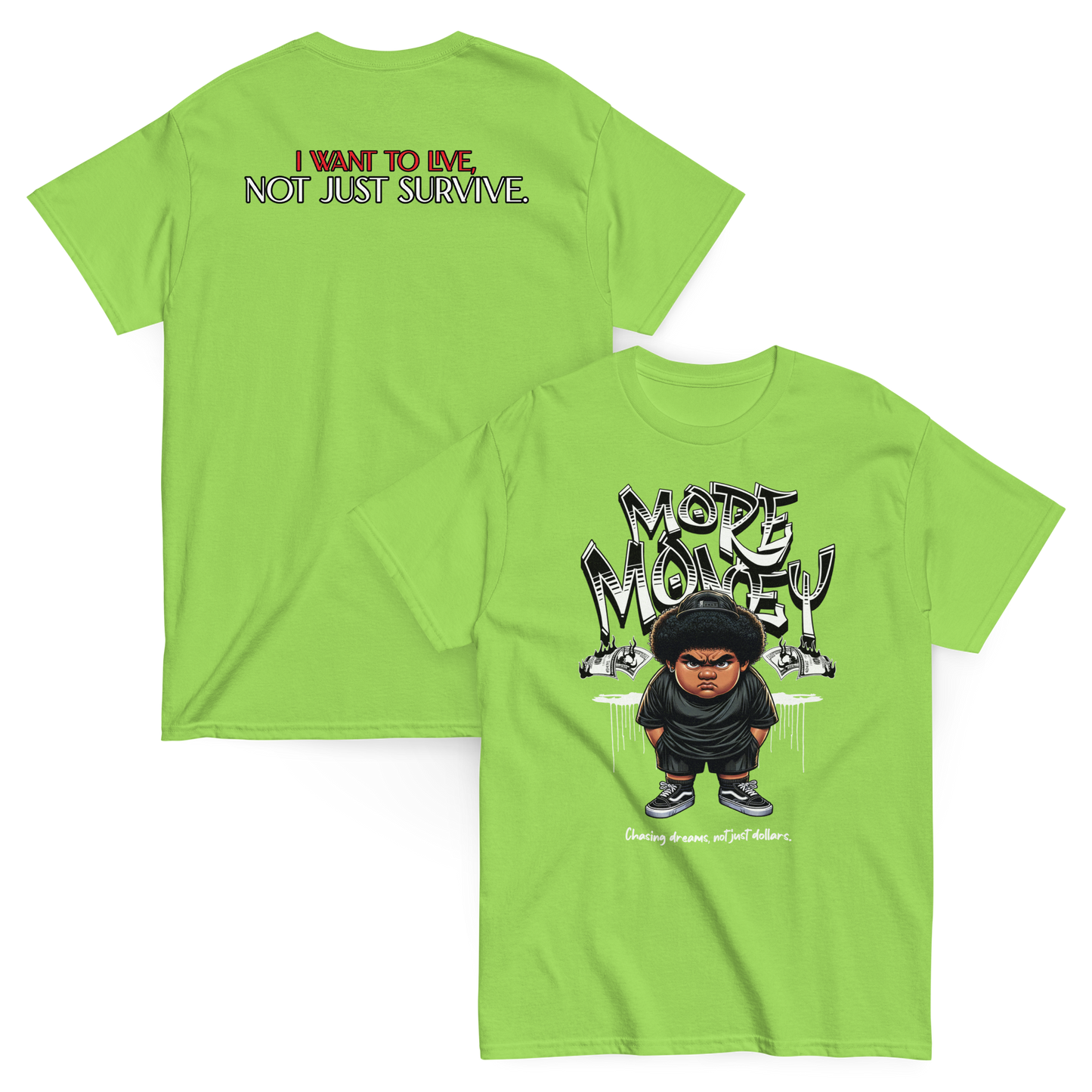 “More Money” T-Shirt
