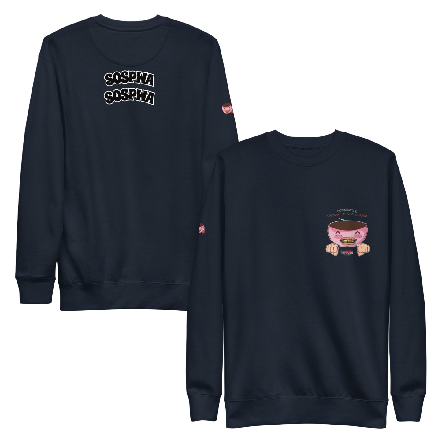 "Sospwa Keep Punchin'!" Sweatshirt