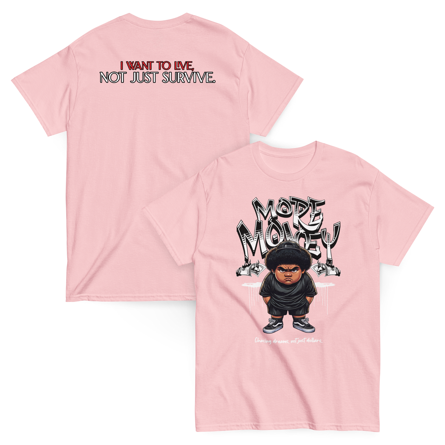 “More Money” T-Shirt