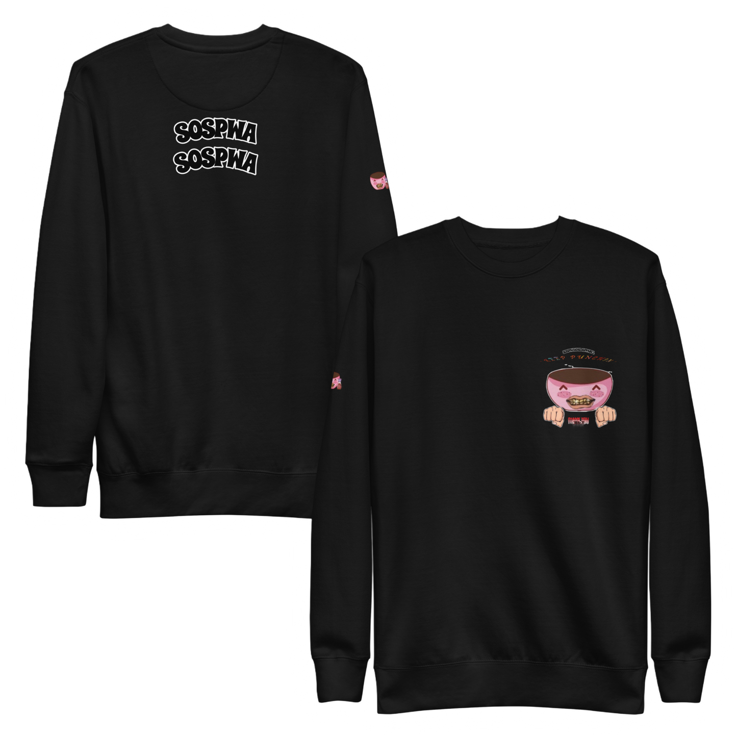 "Sospwa Keep Punchin'!" Sweatshirt