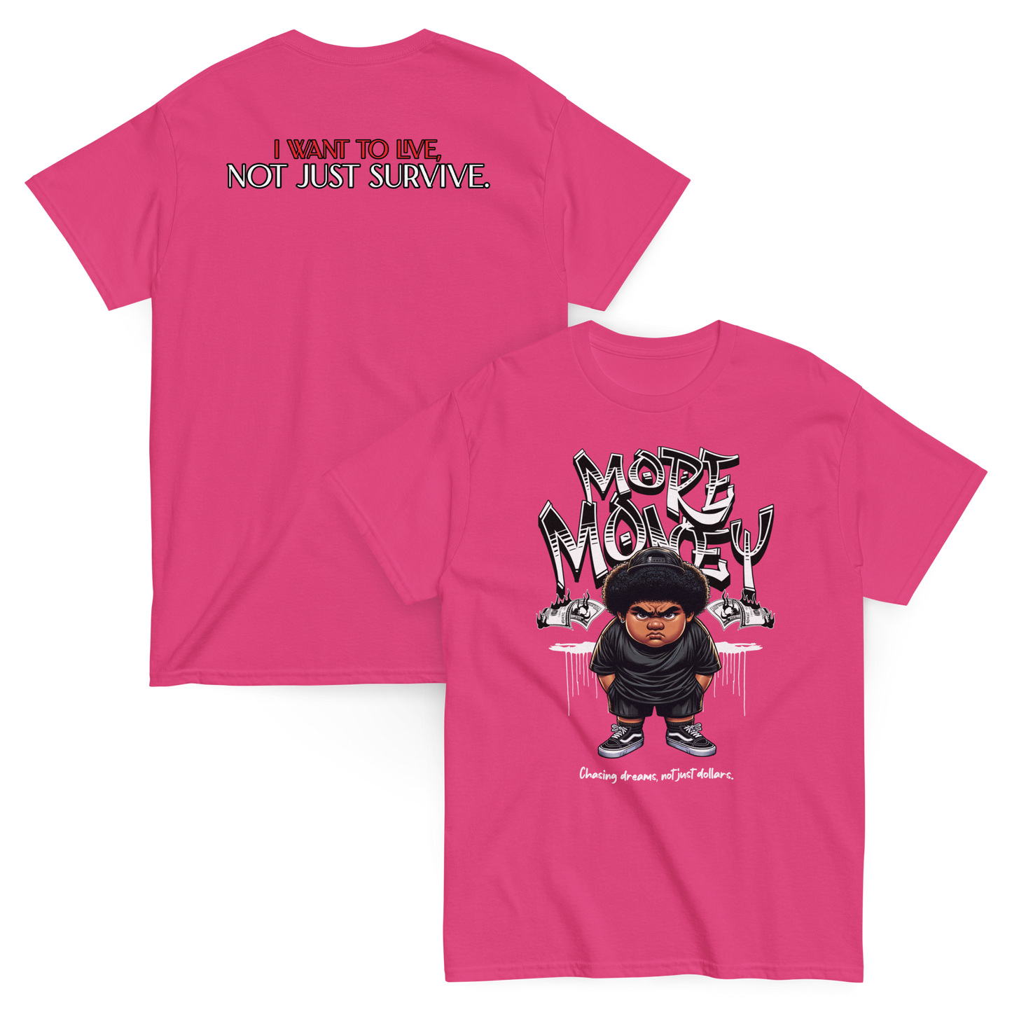 “More Money” T-Shirt