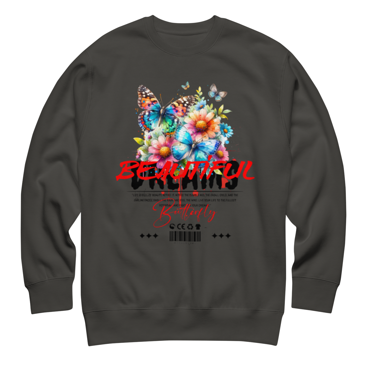 “Beautiful Dreams” Sweatshirt