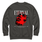 “Eternal” Sweatshirt