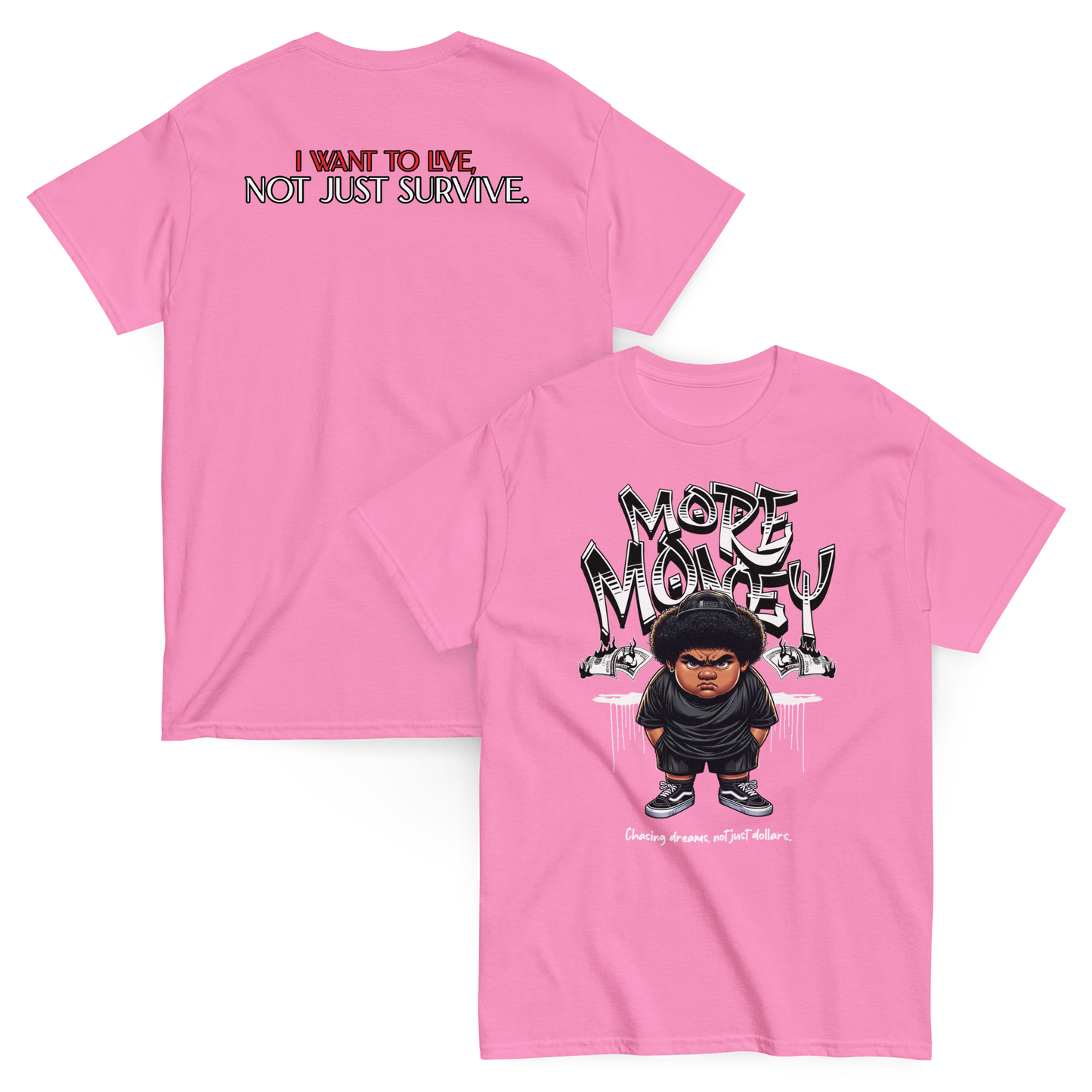 “More Money” T-Shirt