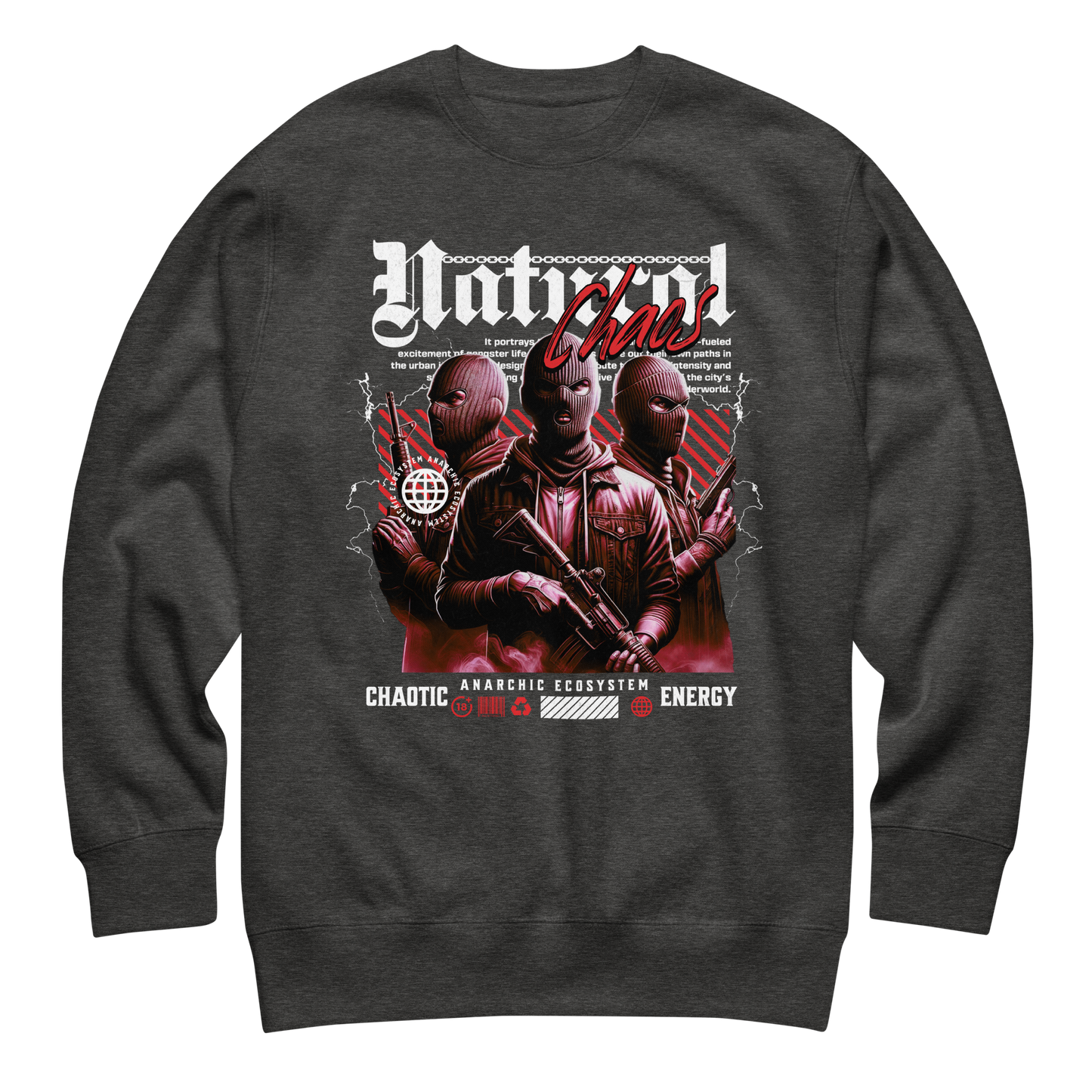 “Natural Chaos” Sweatshirt