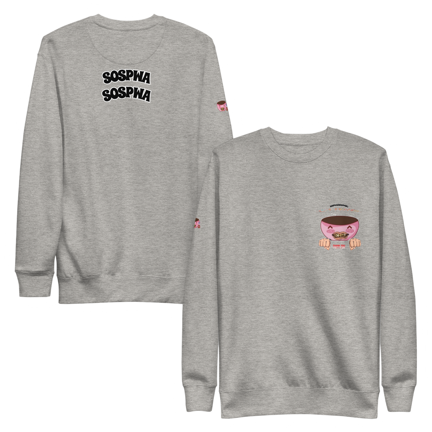 "Sospwa Keep Punchin'!" Sweatshirt