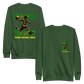 “Green For The Glory” Sweatshirt