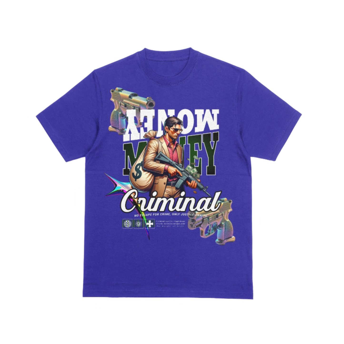 "Criminal Money" T-Shirt