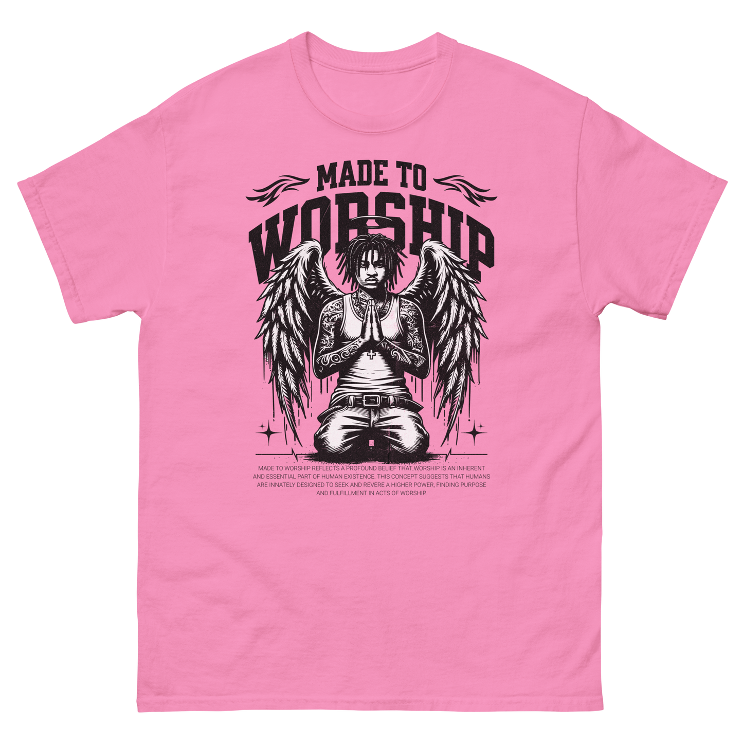 "Made To Worship" T-Shirt