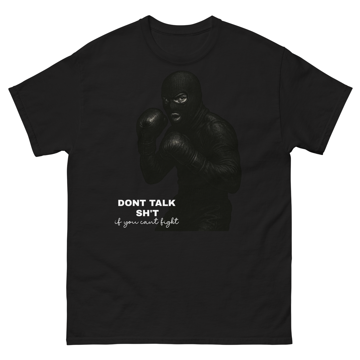 "Talk Sh't, Get Hit" T-Shirt