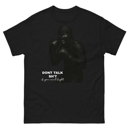 "Talk Sh't, Get Hit" T-Shirt