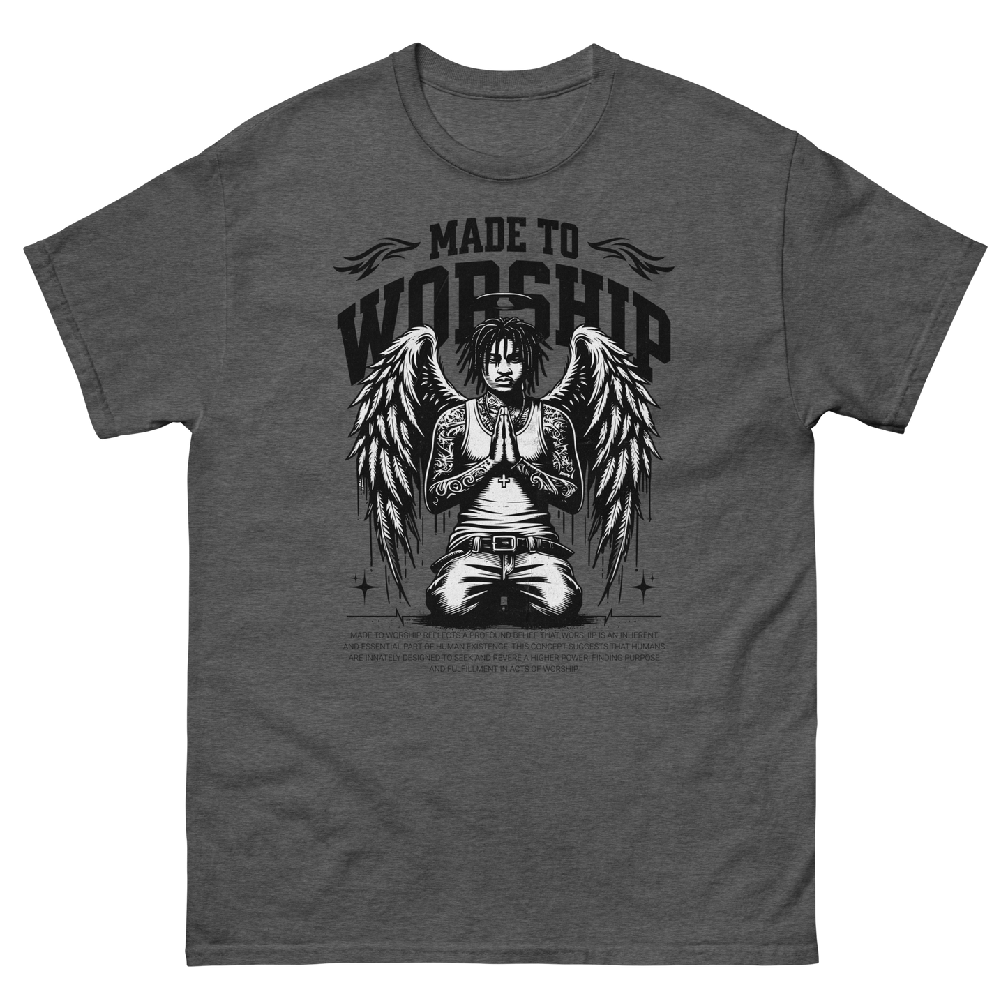 "Made To Worship" T-Shirt