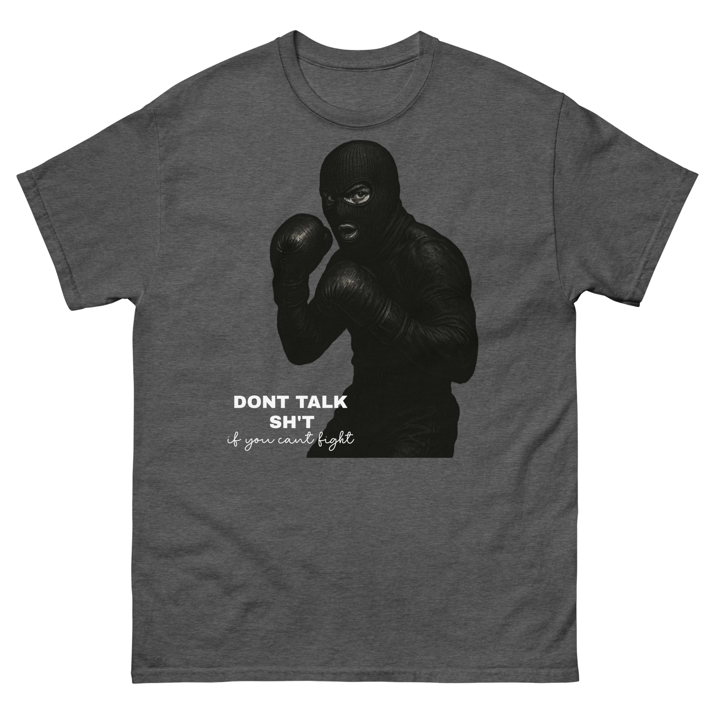 "Talk Sh't, Get Hit" T-Shirt