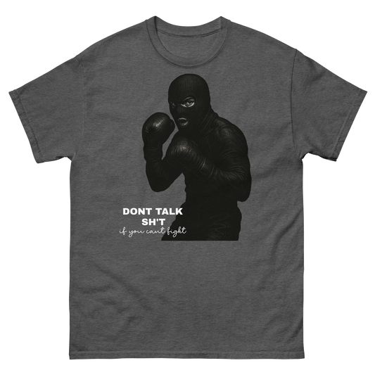 "Talk Sh't, Get Hit" T-Shirt