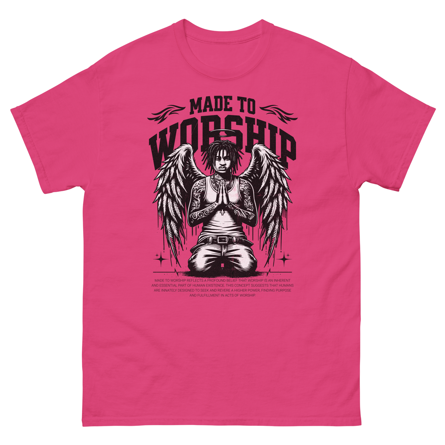 "Made To Worship" T-Shirt