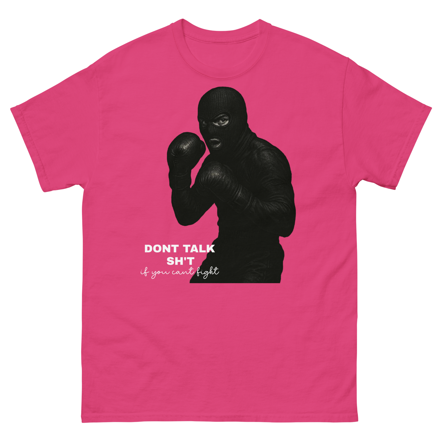 "Talk Sh't, Get Hit" T-Shirt