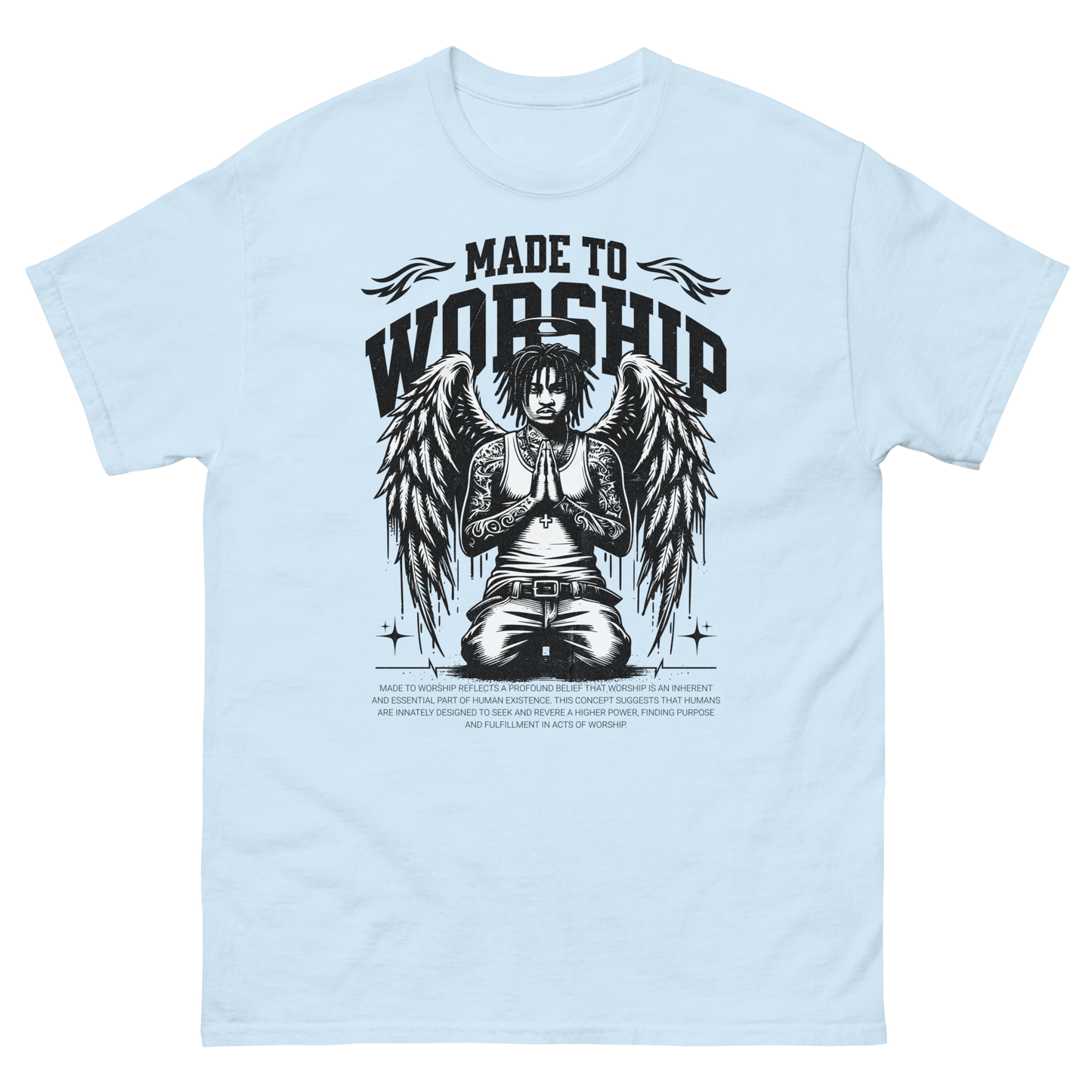 "Made To Worship" T-Shirt