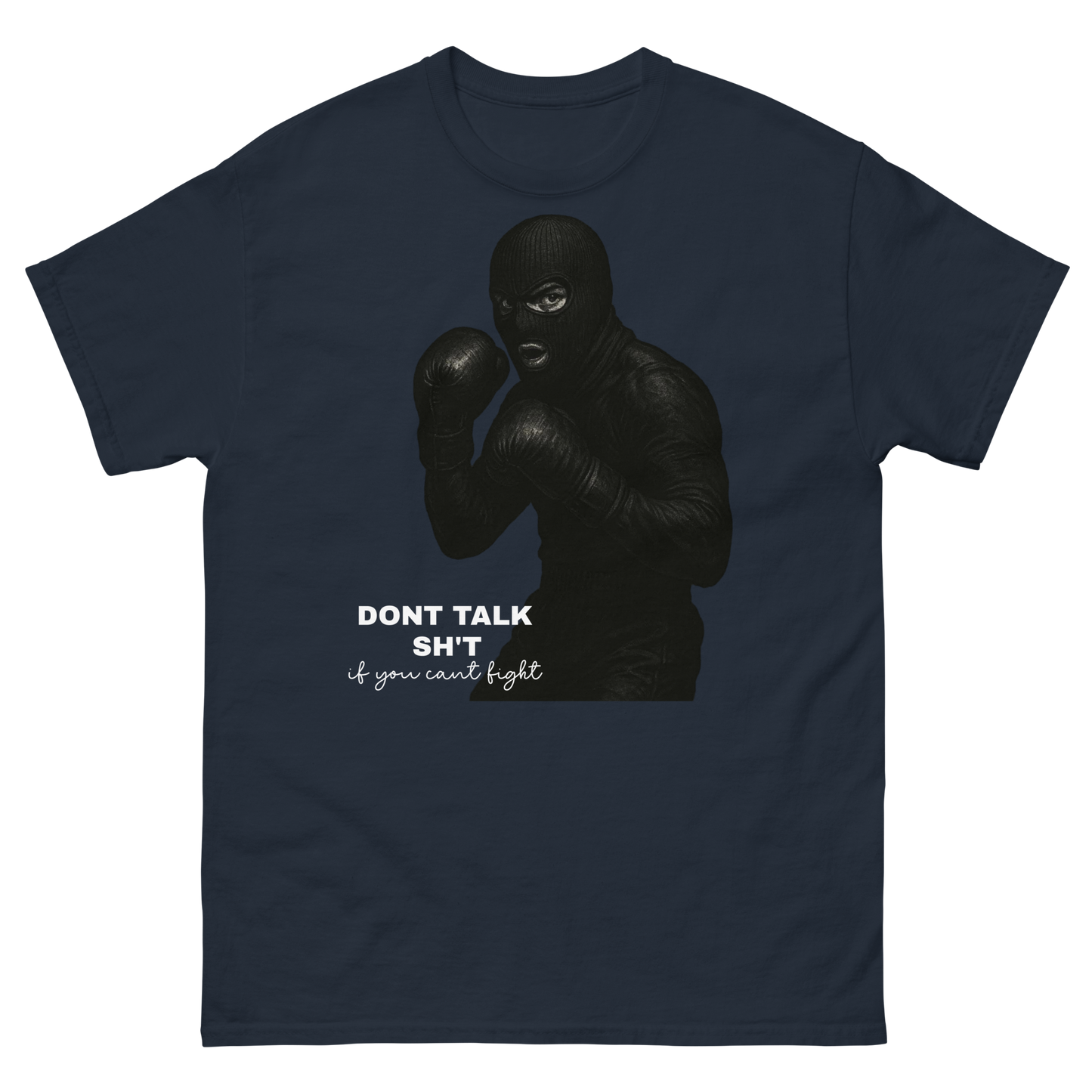 "Talk Sh't, Get Hit" T-Shirt
