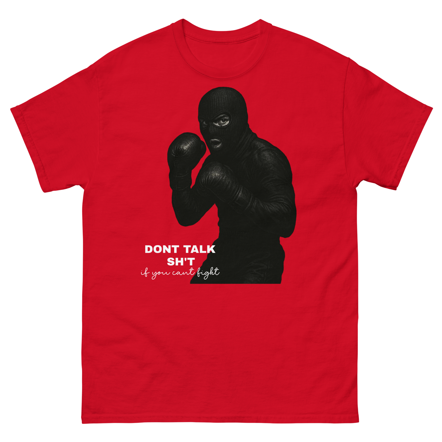 "Talk Sh't, Get Hit" T-Shirt