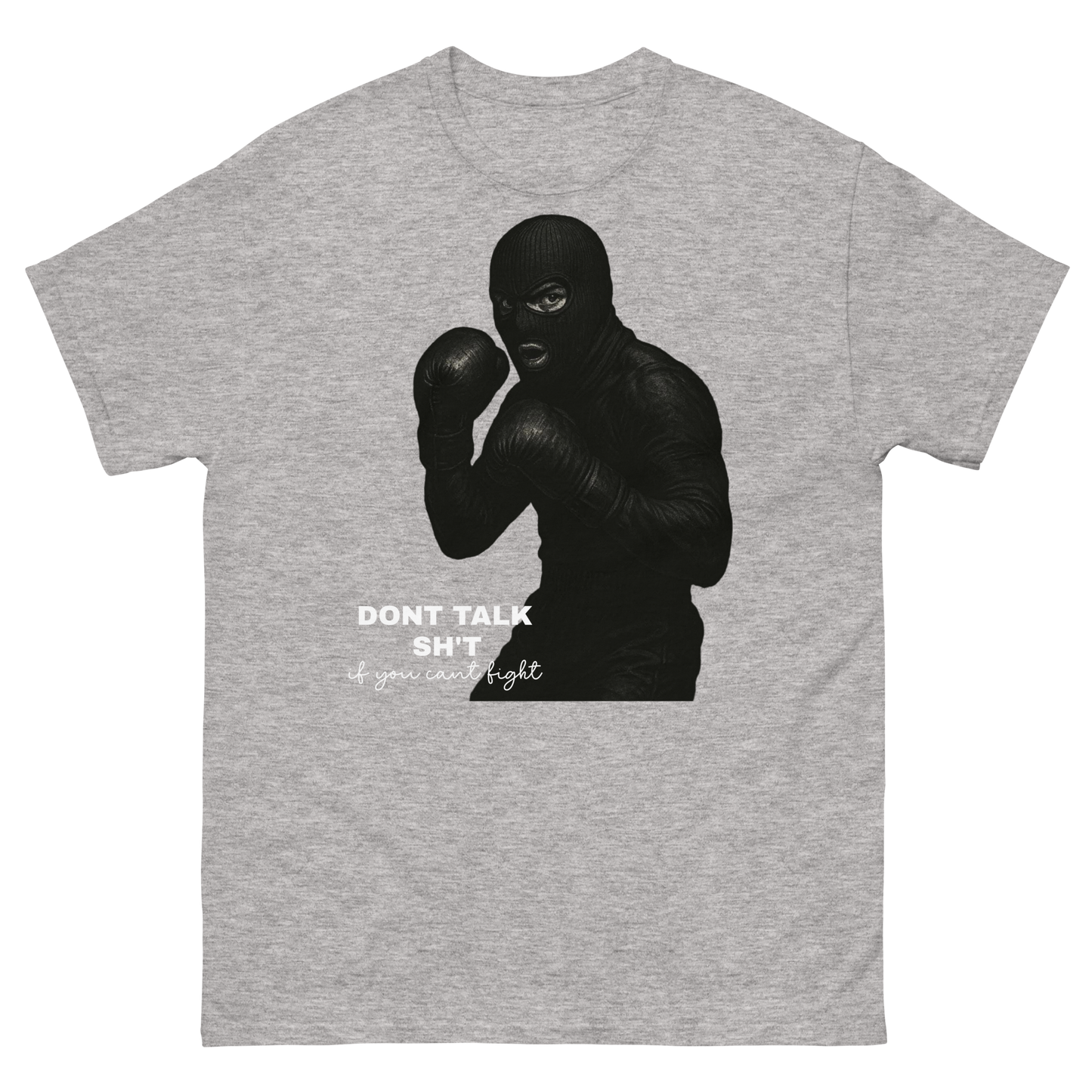"Talk Sh't, Get Hit" T-Shirt