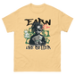 "Earn Money, Live Better" T-Shirt