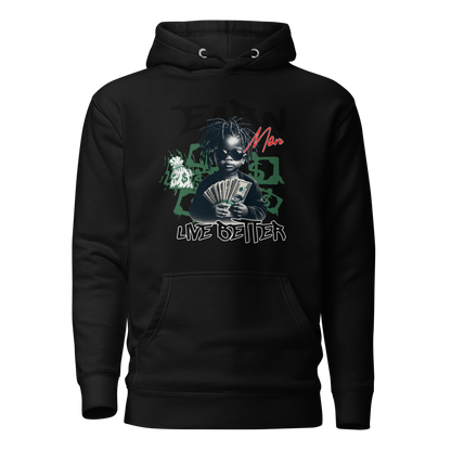 "Earn More, Live Better" Hoodie
