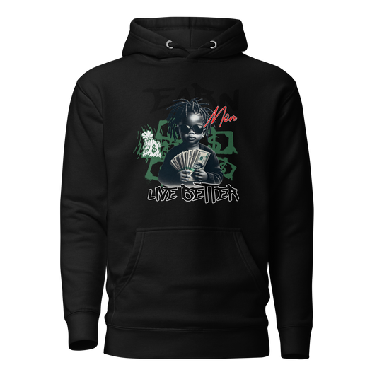 "Earn More, Live Better" Hoodie