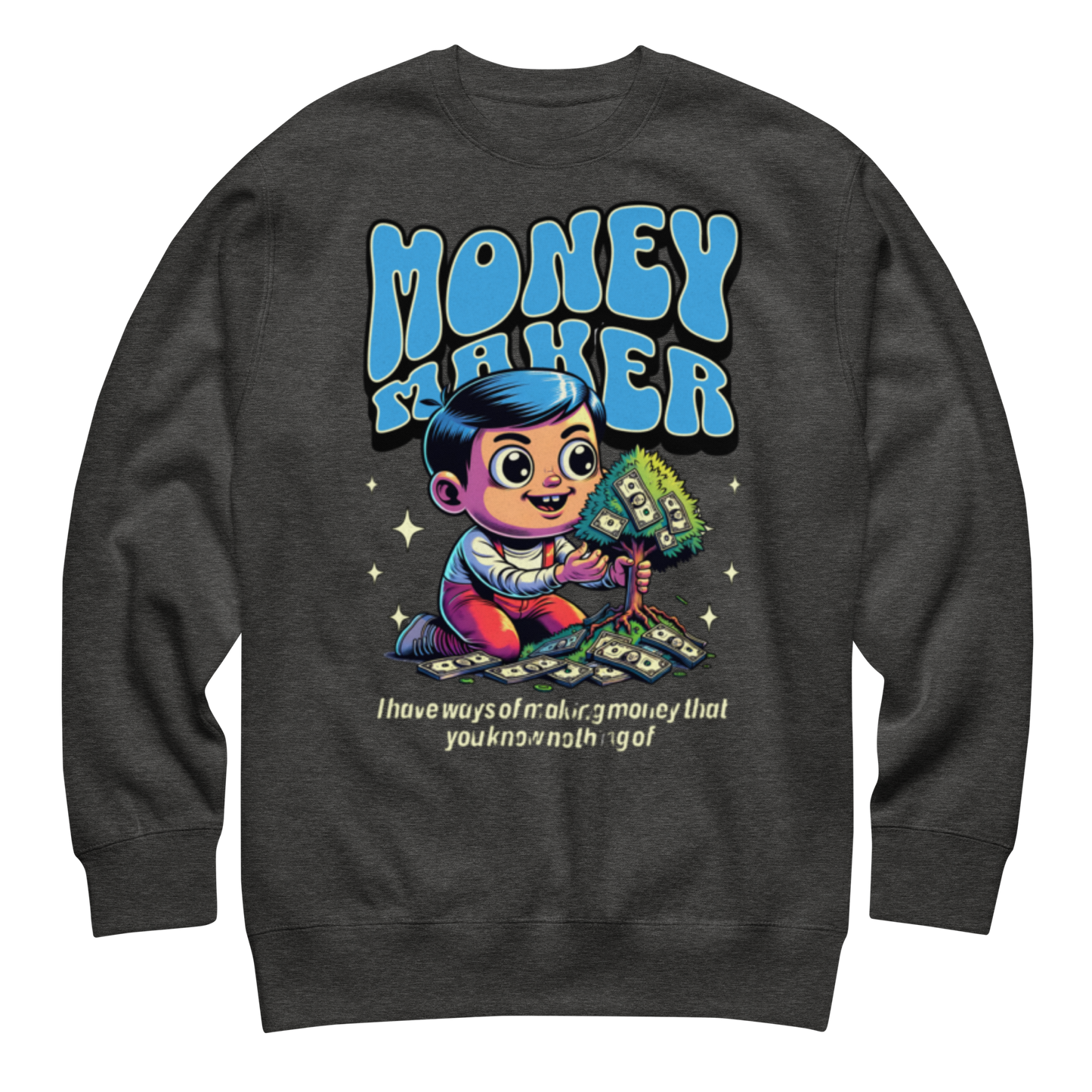"Money Maker" Sweatshirt